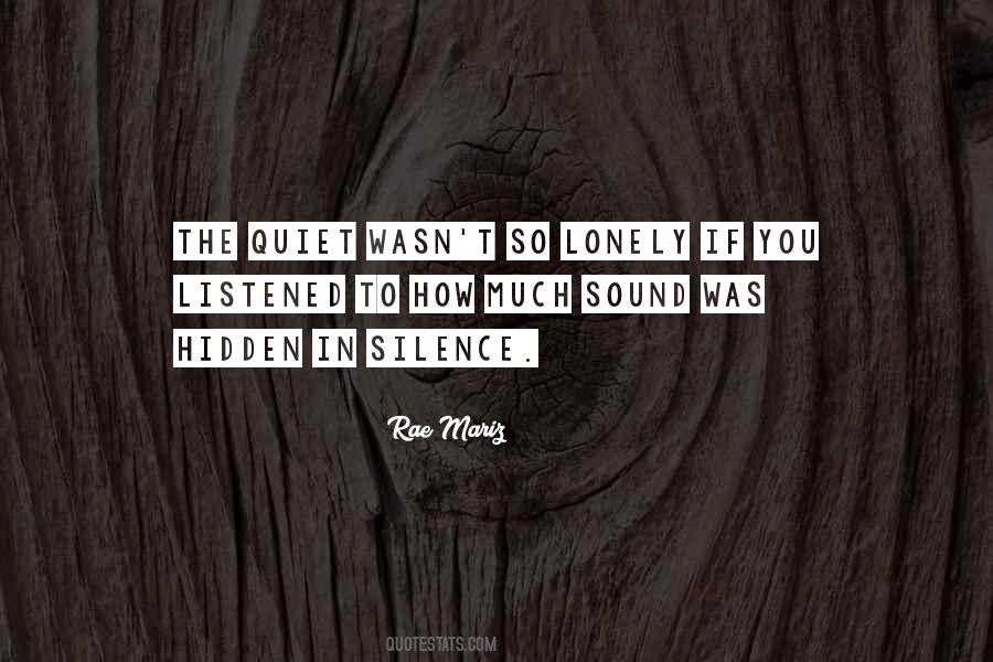 Lonely Silence Quotes #1650644