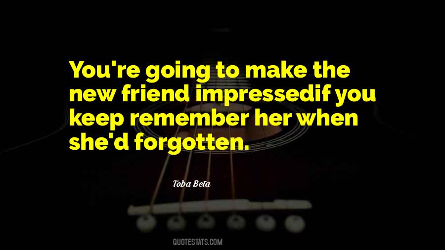 Make A New Friend Quotes #935297
