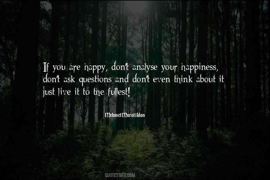 If Your Happy Quotes #1735523