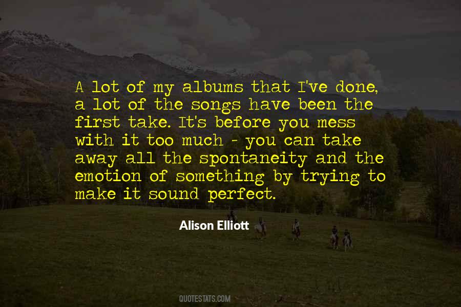 I Mess Up A Lot Quotes #421973