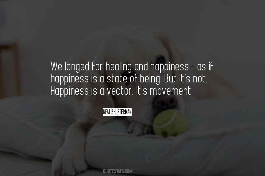 Happiness And Healing Quotes #998544