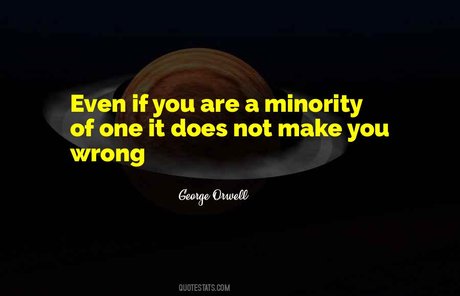 Minority Of One Quotes #857650