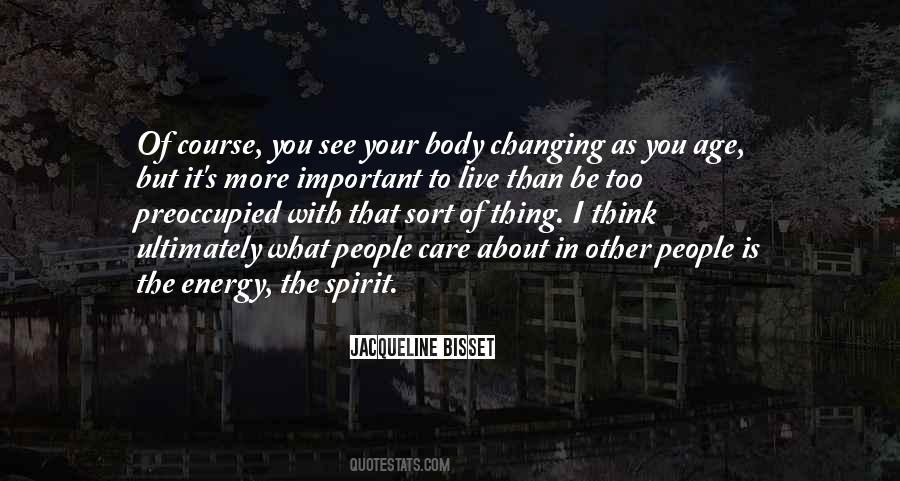 Body Changing Quotes #1556111