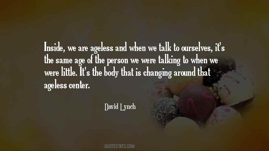 Body Changing Quotes #1764355