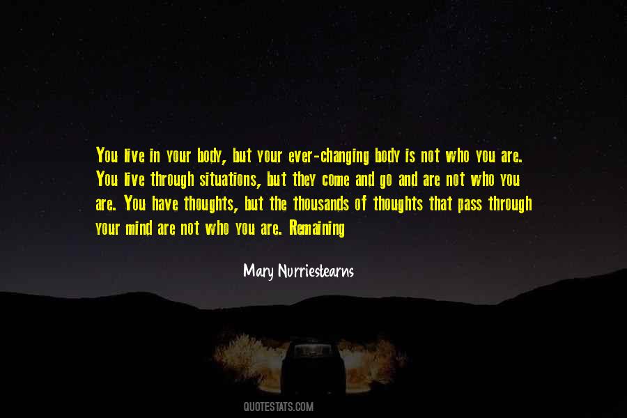Body Changing Quotes #842958