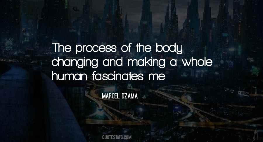 Body Changing Quotes #850033