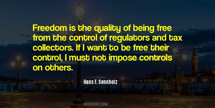 Quotes About Freedom Control #250426