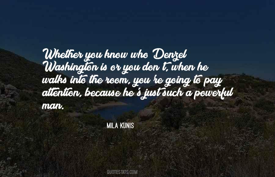 Man Walks Into A Room Quotes #1362378