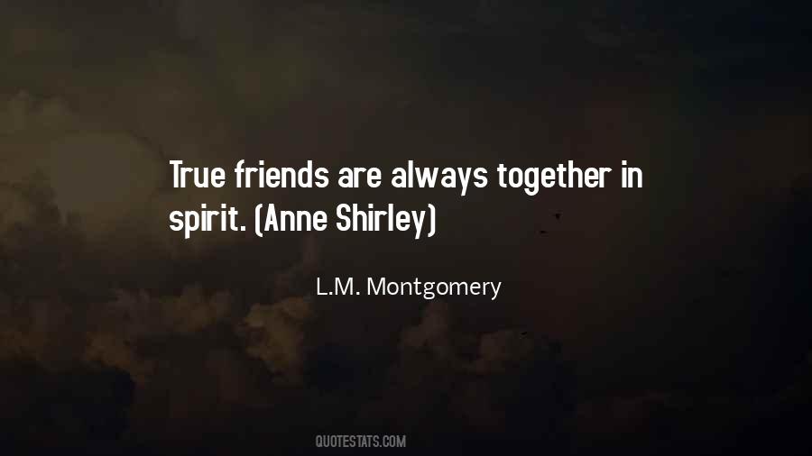 Anne With An E Friendship Quotes #1862930