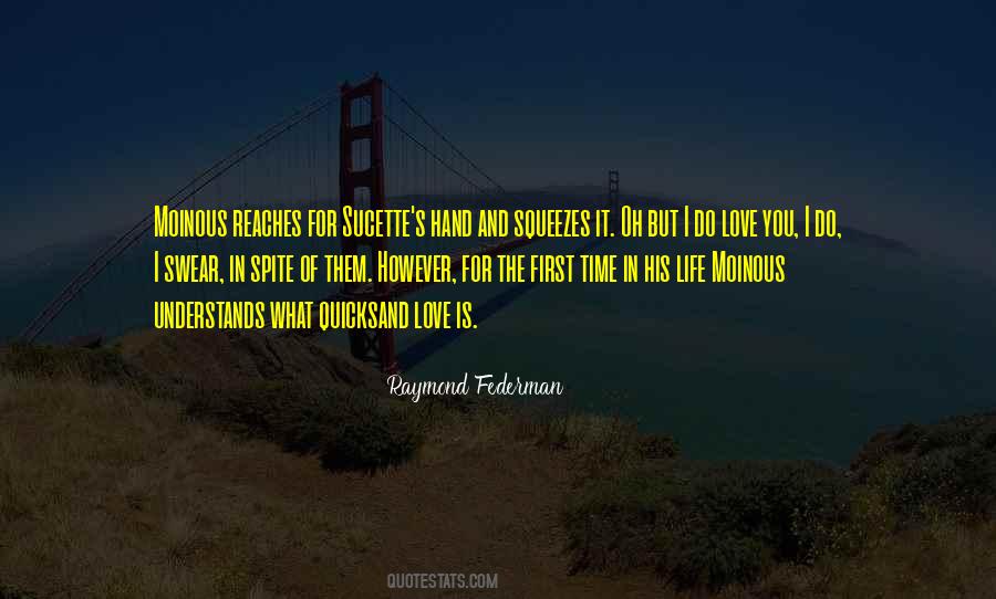 I Swear Love Quotes #1425630