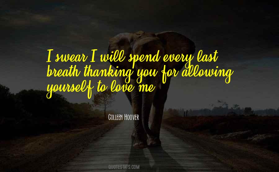 I Swear Love Quotes #748528