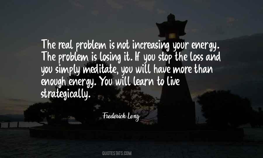 Energy Loss Quotes #1541183