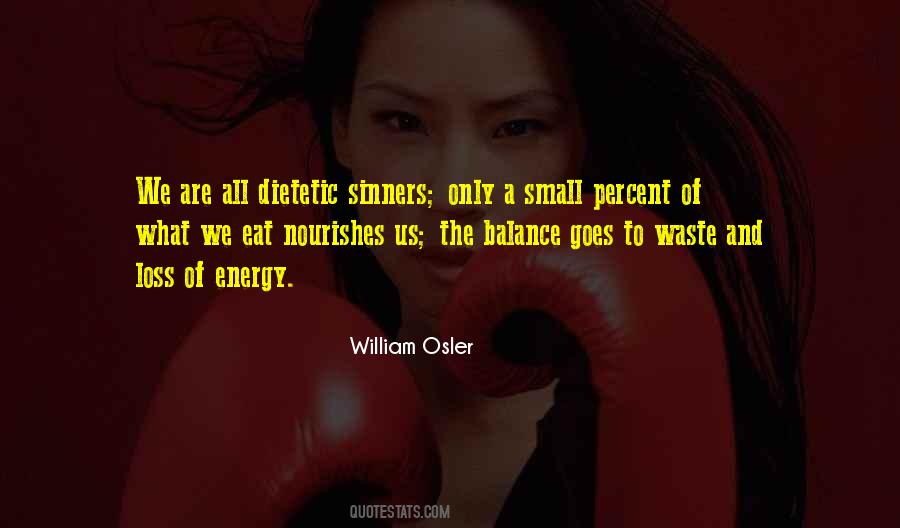 Energy Loss Quotes #667280