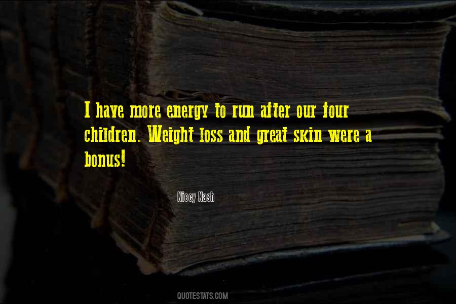Energy Loss Quotes #814858