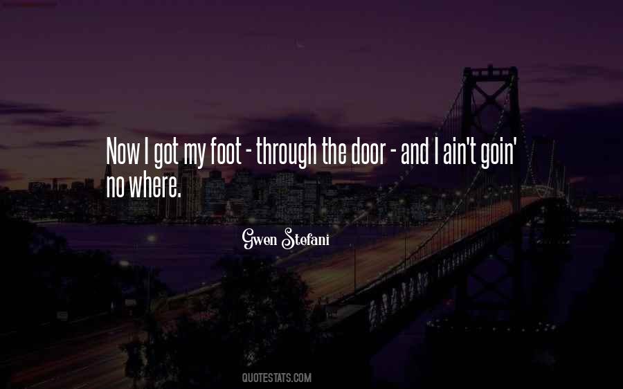 One Foot Out The Door Quotes #222739