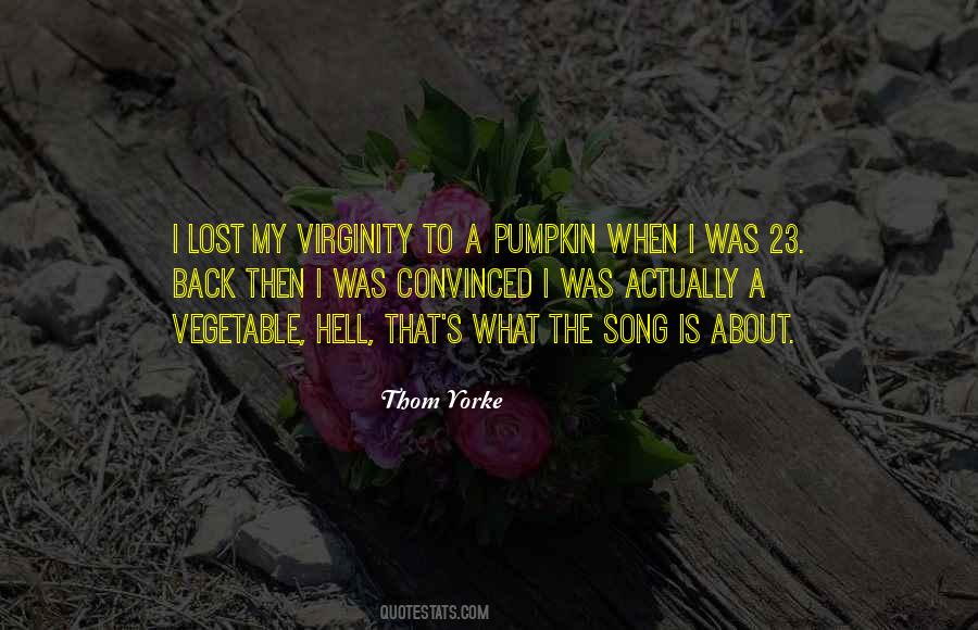 Lost Virginity Quotes #1862873