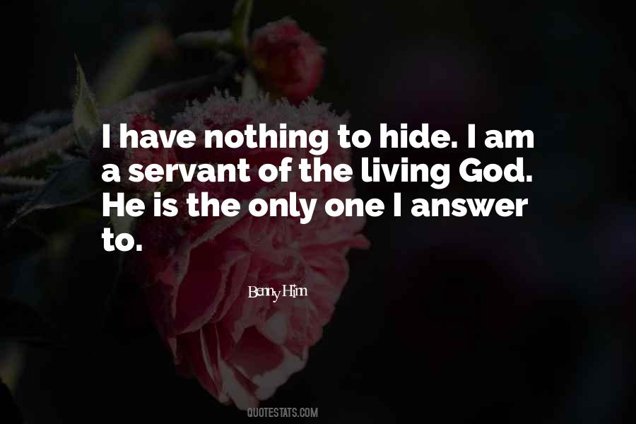 He Is The Only One Quotes #1569073