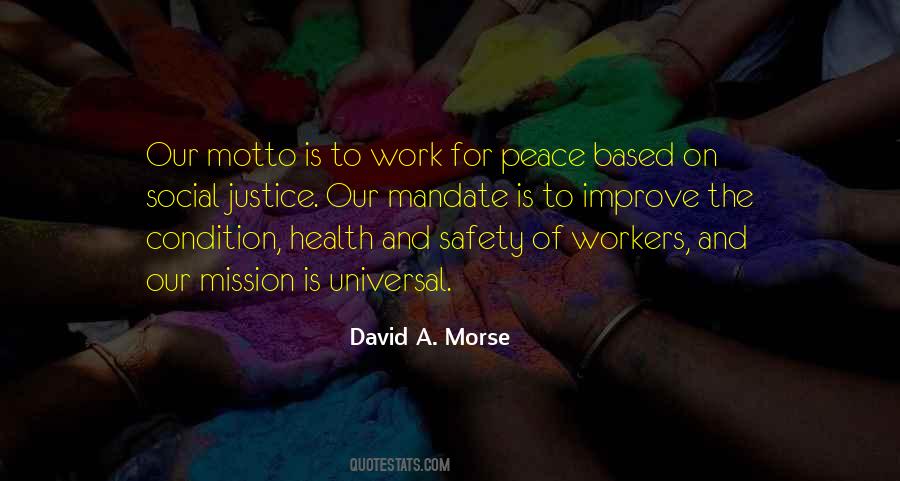 If You Want Peace Work For Justice Quotes #1037293