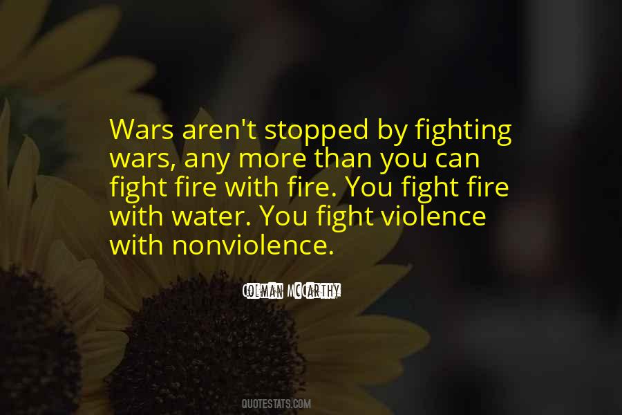 Fight Fire With Water Quotes #1119007