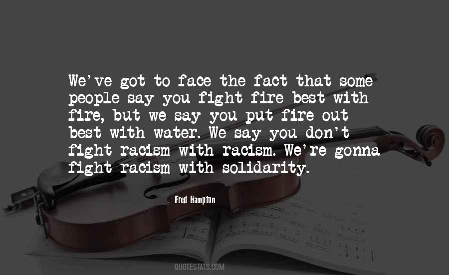 Fight Fire With Water Quotes #902192