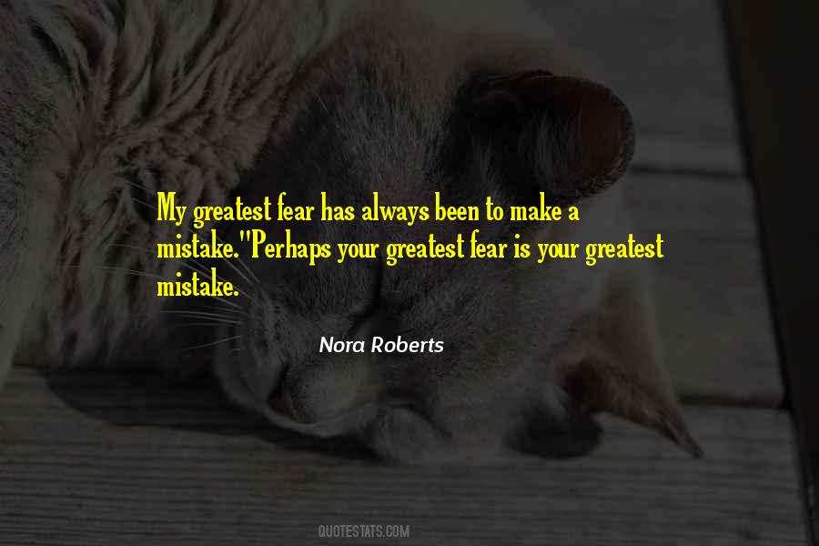 Greatest Mistake Quotes #263918