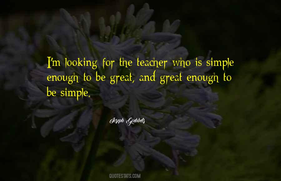 The Great Teacher Quotes #1042000