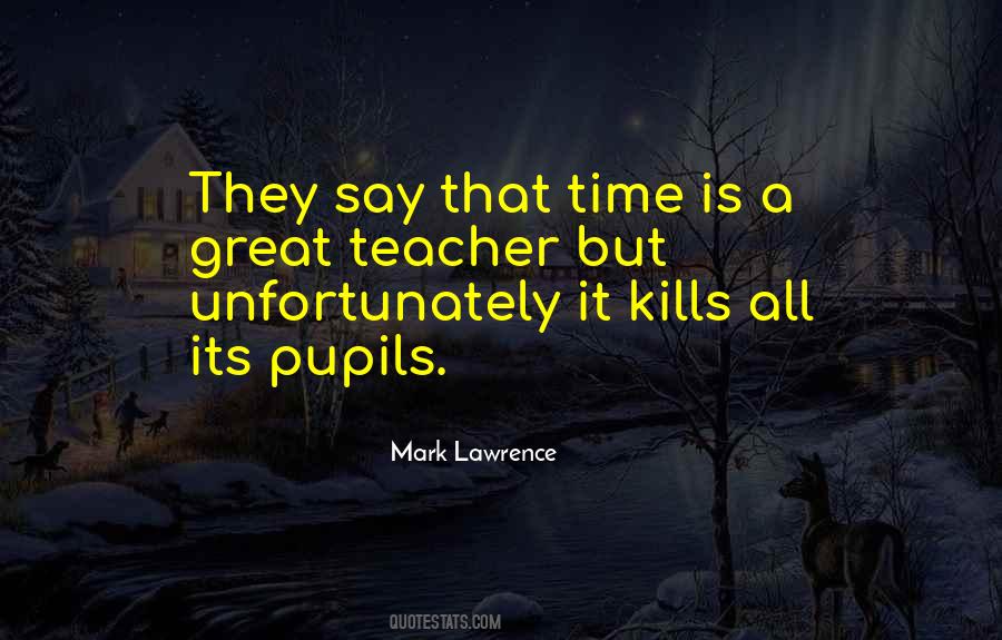 The Great Teacher Quotes #1148680