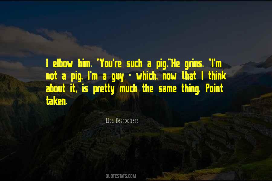 I M Not Pretty Quotes #304633