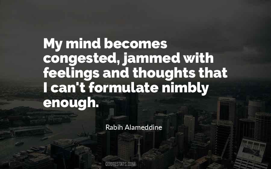 Mind And Feelings Quotes #1382915