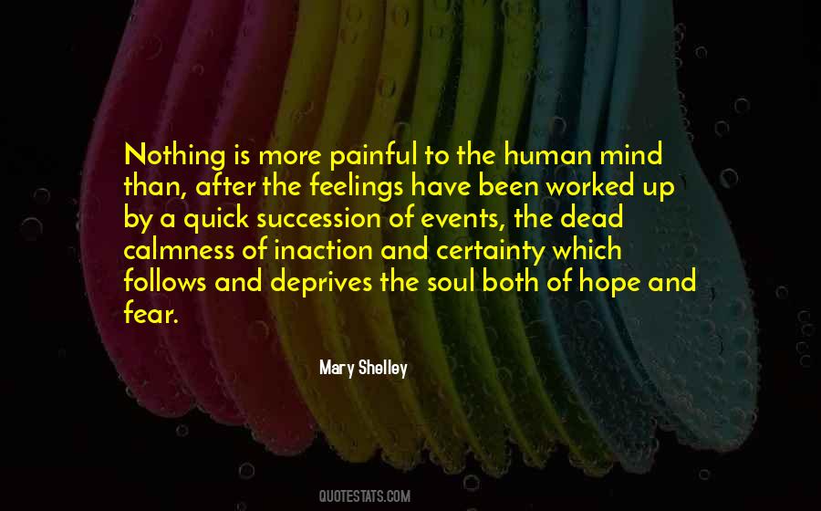 Mind And Feelings Quotes #1826560