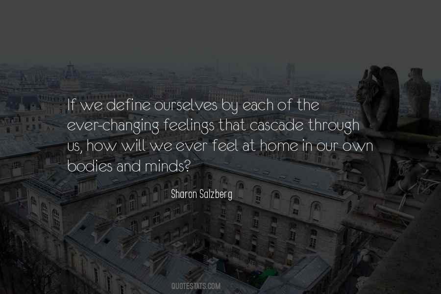 Mind And Feelings Quotes #319671