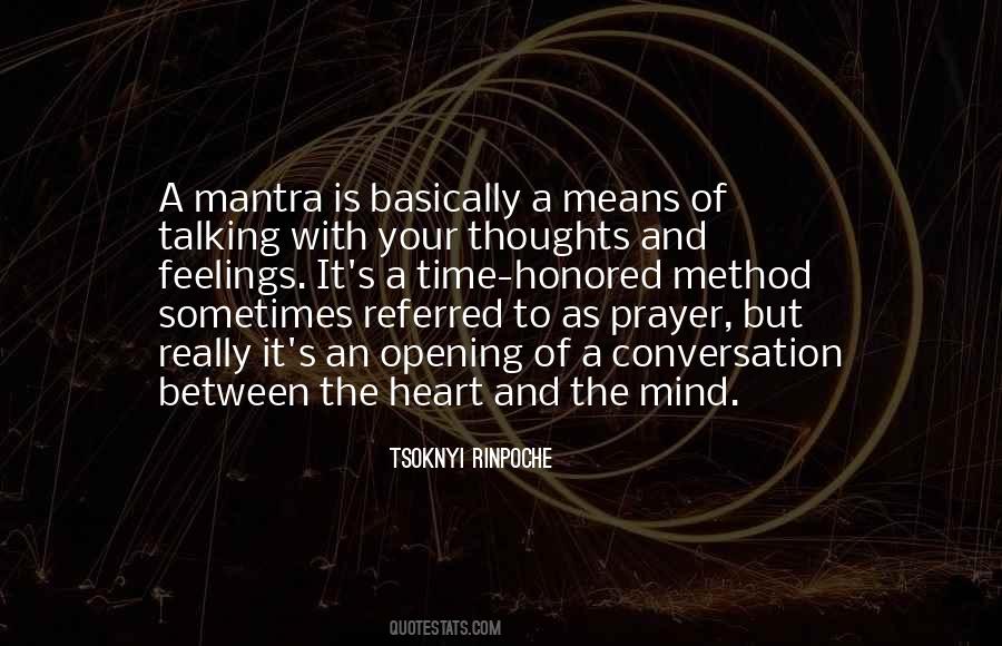 Mind And Feelings Quotes #517235