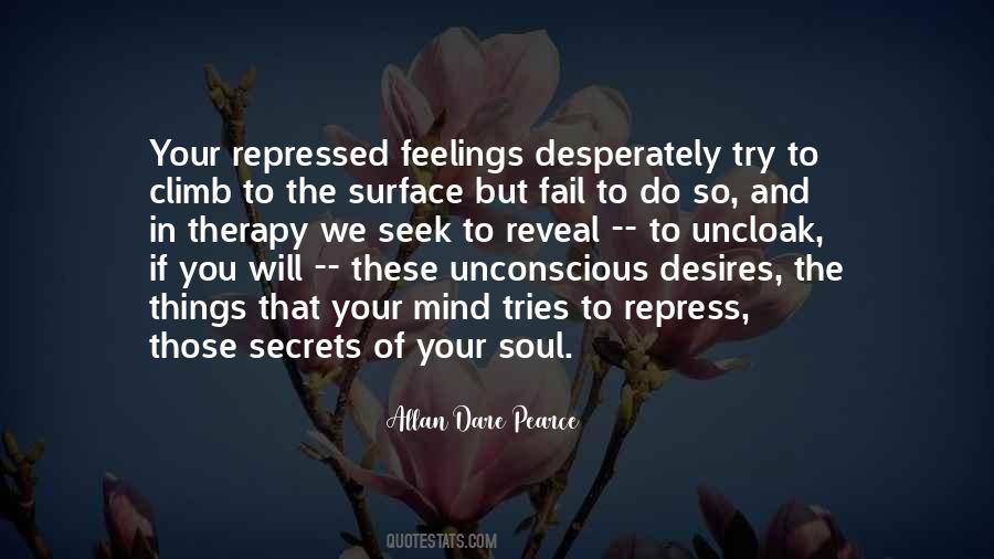 Mind And Feelings Quotes #754811