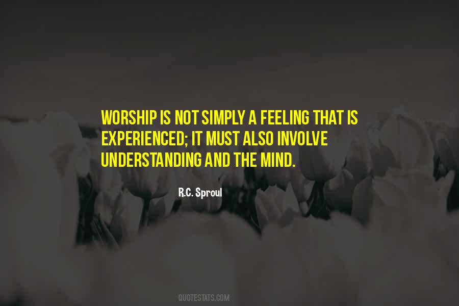 Mind And Feelings Quotes #799714
