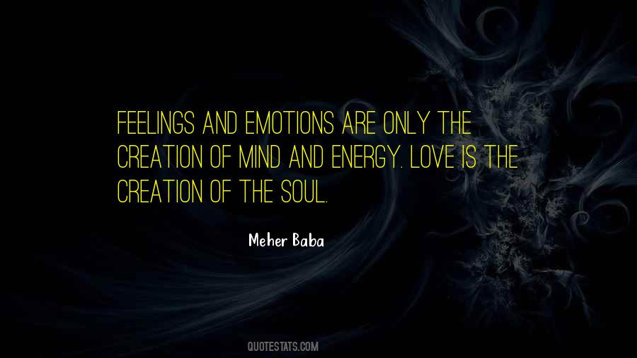 Mind And Feelings Quotes #84298