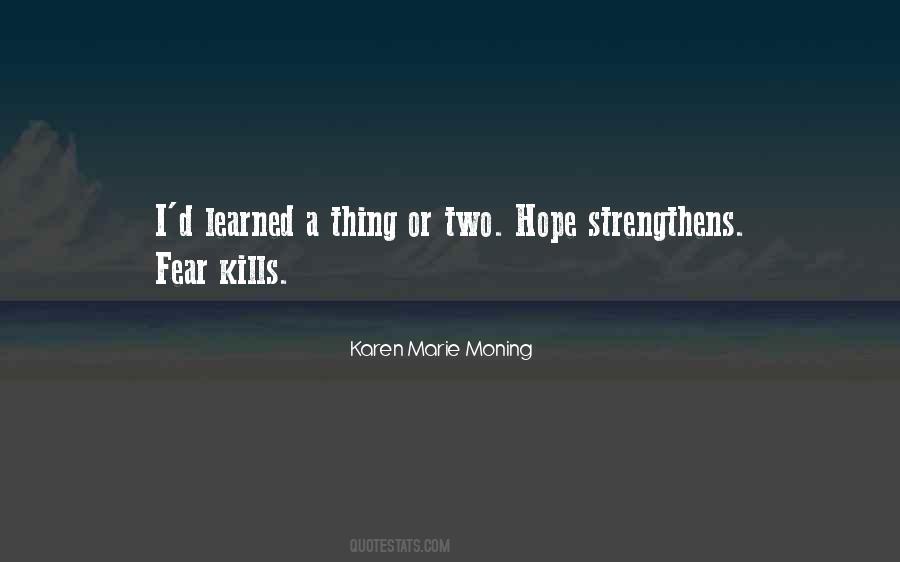 Fear Kills Quotes #1107640