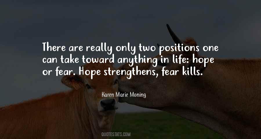 Fear Kills Quotes #1397176