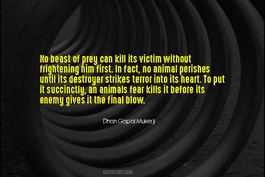 Fear Kills Quotes #1516305