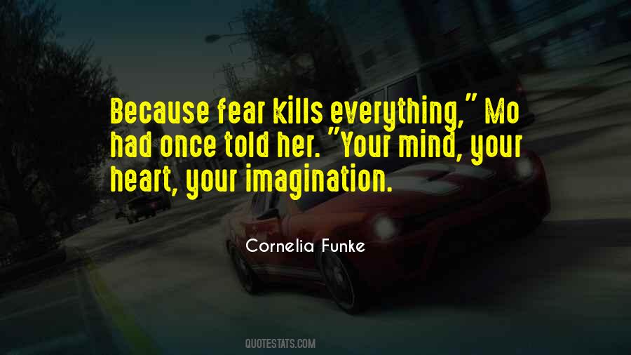 Fear Kills Quotes #1810385