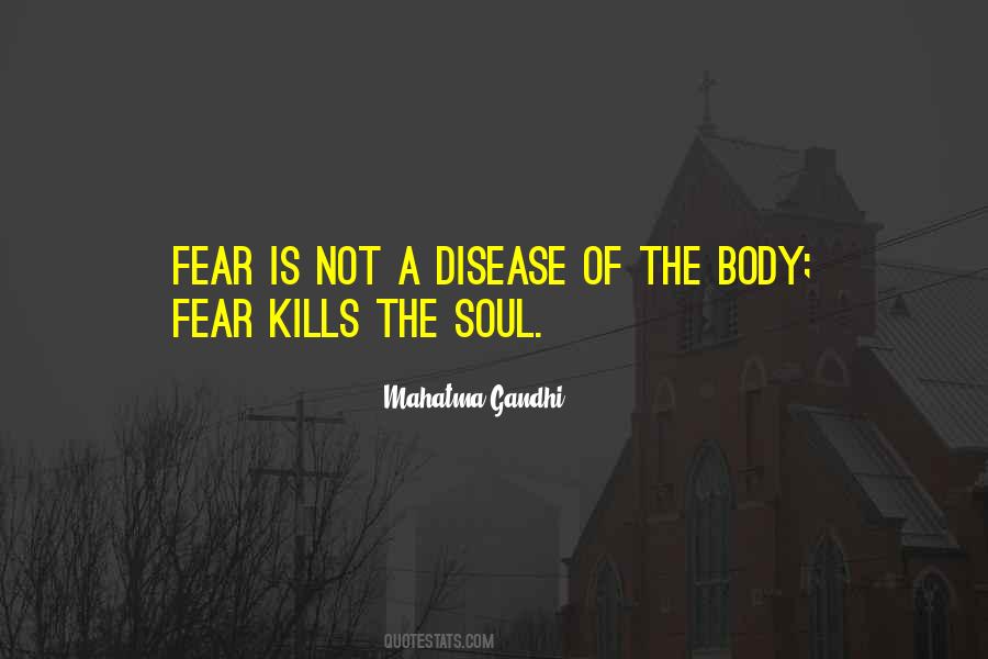 Fear Kills Quotes #399835
