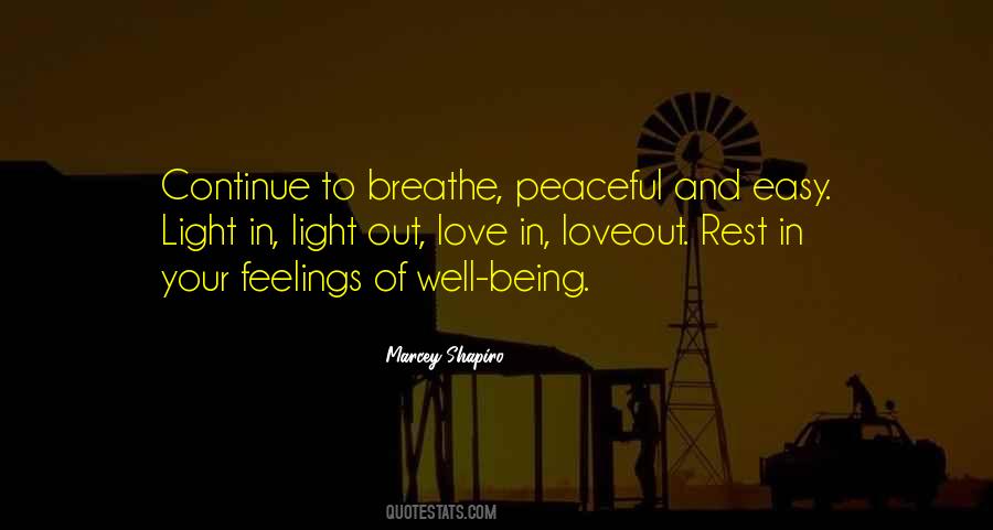 Breathe In And Breathe Out Quotes #1768480