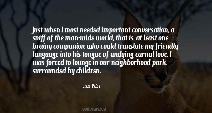 I Love Conversation Quotes #1598343