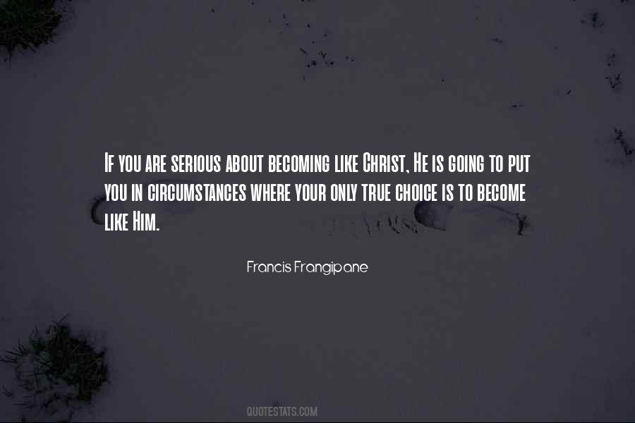Quotes About Becoming Like Christ #924466