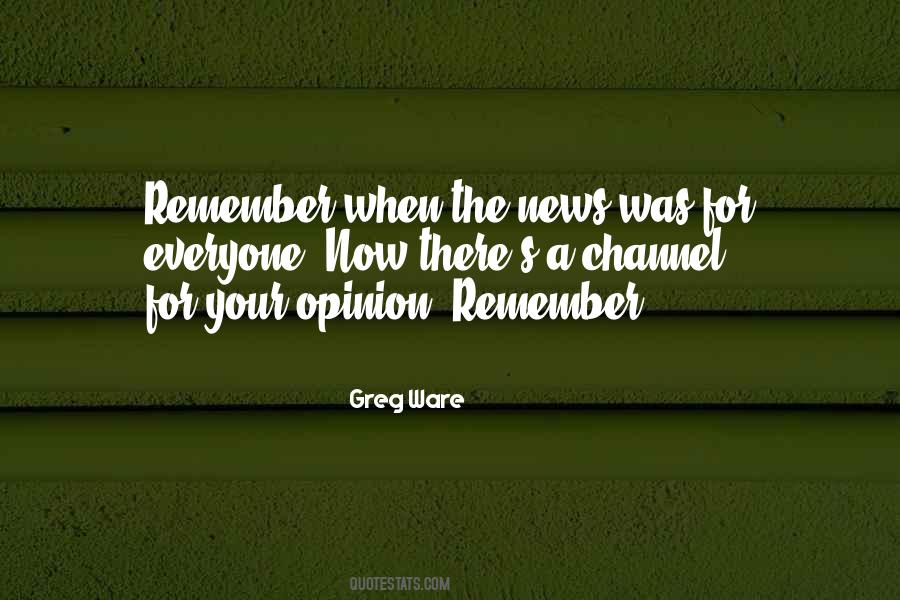News Channel Quotes #1520506