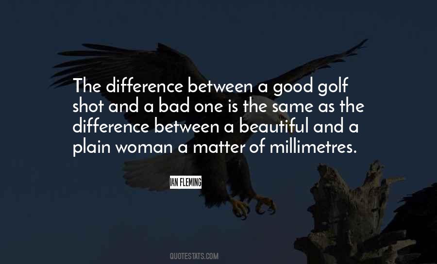 A Beautiful Woman Is Quotes #1519363