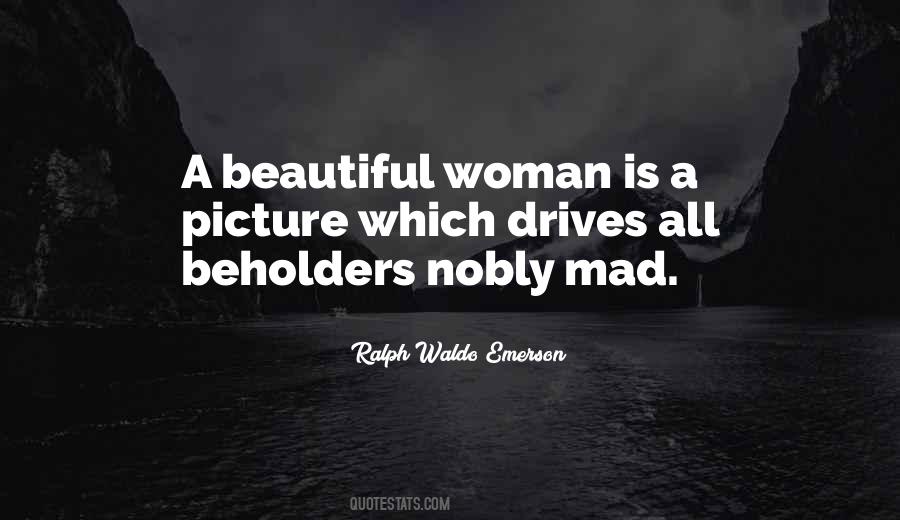 A Beautiful Woman Is Quotes #604187