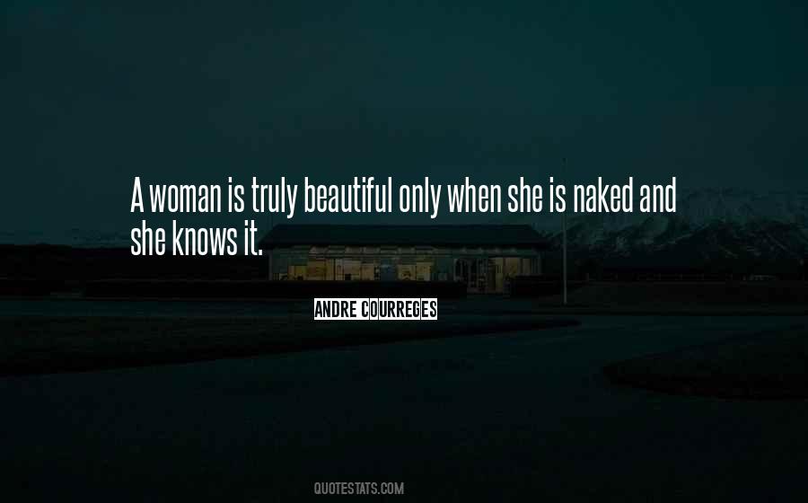 A Beautiful Woman Is Quotes #743785
