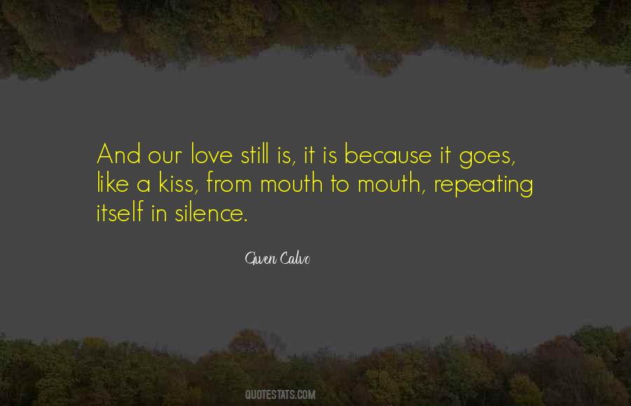 Silence In Love Quotes #413054