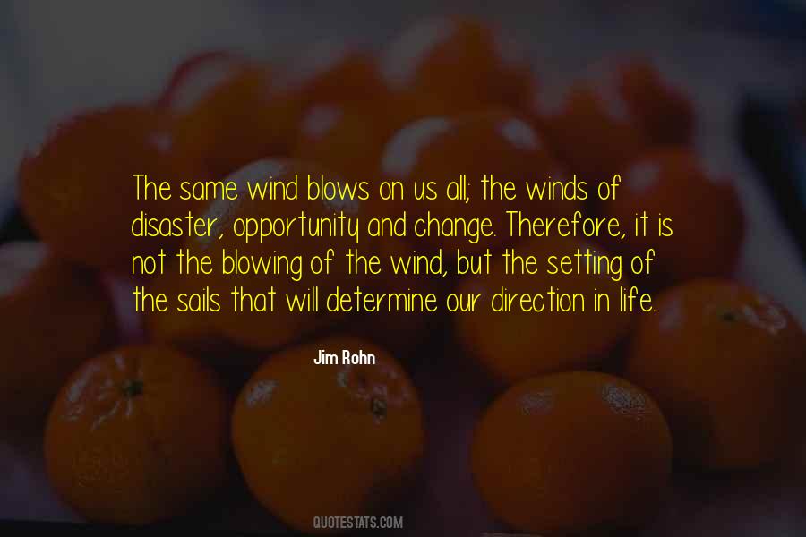 The Winds Of Change Are Blowing Quotes #1142757 The Winds Of Change Are Blowing Quotes #1142757