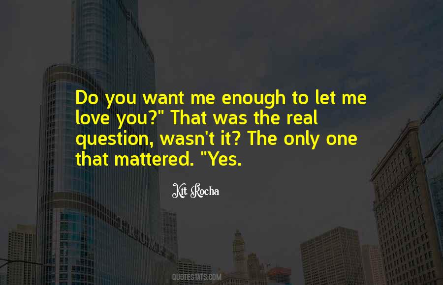 Question Love Quotes #1306438